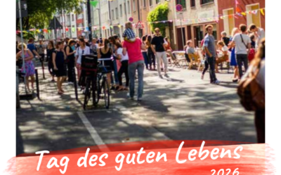 Tag des Guten Lebens 2026 | Gemeinsam für ein gutes Leben – global und lokal | Am 13. September 2026 ab 12 Uhr